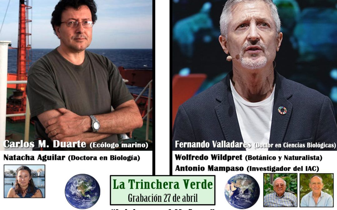 La Trinchera Verde 6 Especial «Iniciamos El Mañana» Parte 2 – Conversamos con Fernando Valladares, Wolfredo Wildpret y Antonio Mampaso