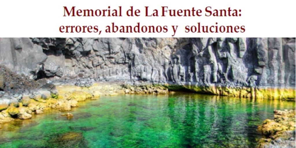 Memorial de La Fuente Santa: errores, abandonos y soluciones (Octubre de 1995-Agosto de 2021)
